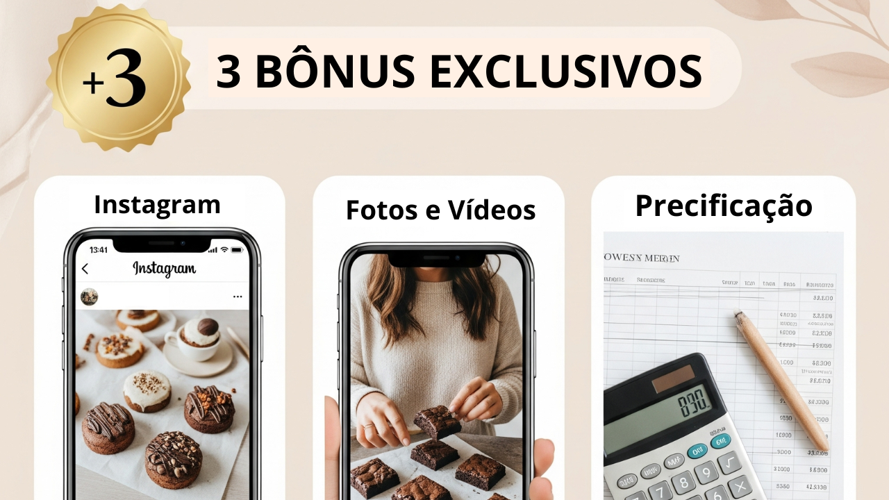 3 BÔNUS EXCLUSIVOS